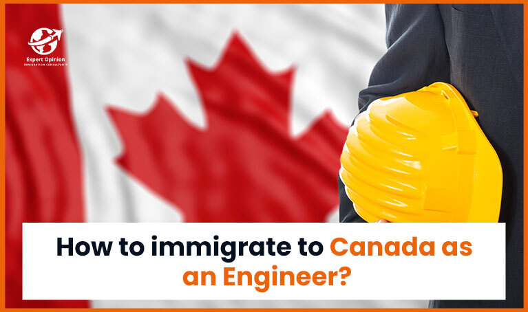 How to Immigrate to Canada as an Engineer?