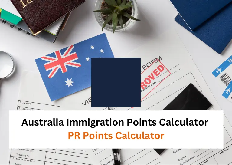 Australia Immigration Points Calculator 2024 - PR Points Calculator