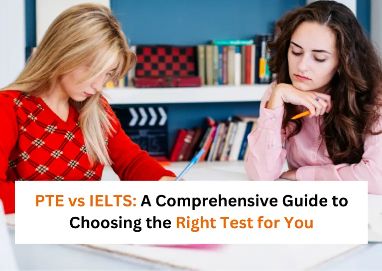 PTE vs IELTS: A Comprehensive Guide to Choosing the Right Test for You