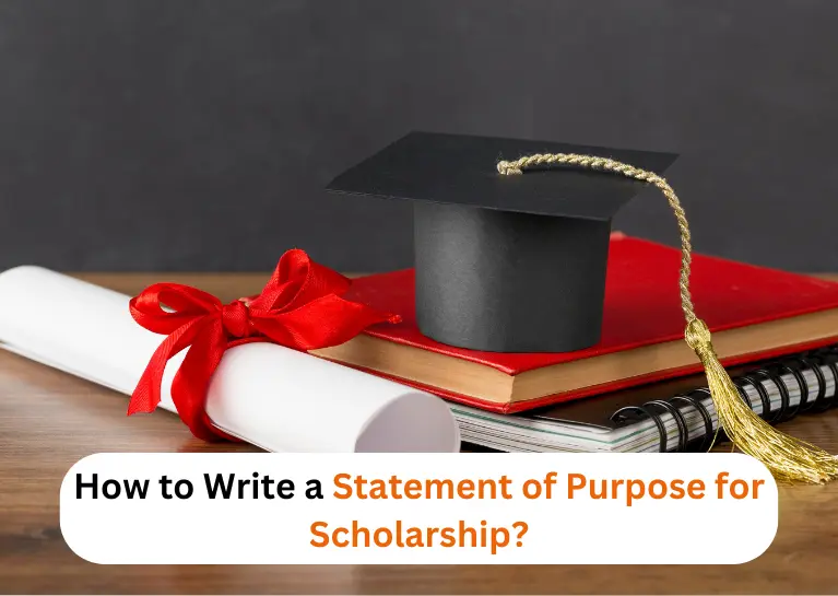 How to Write the Best Statement of Purpose for Scholarship?