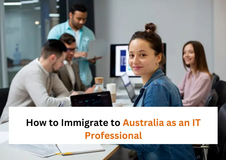 How to Immigrate to Australia as an IT Professional